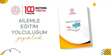 MEB'den Yeni Proje: Ailemle Eğitim Yolculuğum